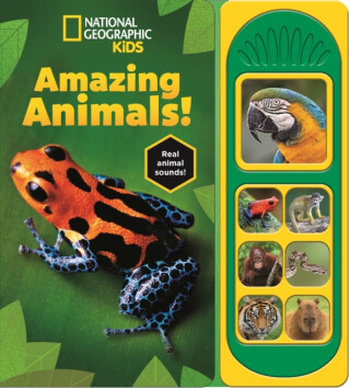 National Geographic Kids: Amazing Animals! Sound Book - 