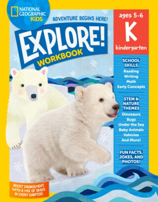 National Geographic Kids Explore! Workbook Kindergarten - National Geographic