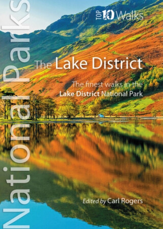 National Parks: The Lake District - Carl Rogers