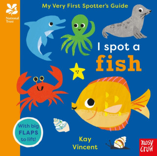 National Trust: My Very First Spotter's Guide: I Spot A Fish - 