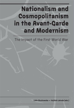 Nationalism and Cosmopolitanism in Avant-Garde and Modernism - 