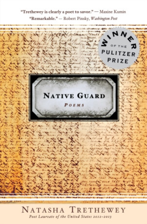 Native Guard - Natasha Trethewey