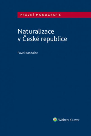 Naturalizace v České republice - Pavel Kandalec