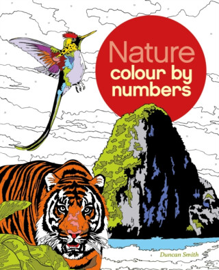 Nature Colour by Numbers - Duncan Smith