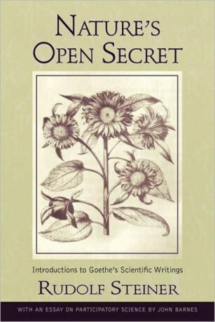 Nature's Open Secret - Rudolf Steiner