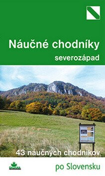 Náučné chodníky severozápad - Daniel Kollár,Mária Bizubová