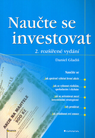 Naučte se investovat - Daniel Gladiš