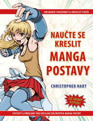 Naučte se kreslit Manga postavy - Christopher Hart