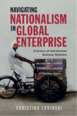 Navigating Nationalism in Global Enterprise - Christina  Lubinski