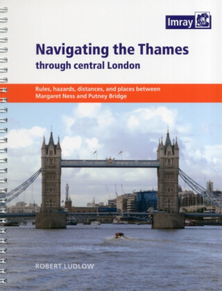 Navigating the Thames Through London - Robert Ludlow