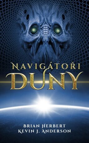 Navigátoři Duny - Kevin James Anderson,Herbert,Brian | Anderson