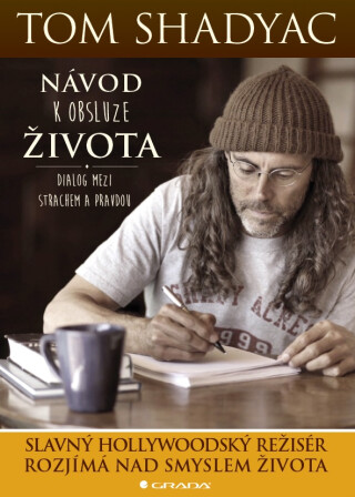 Návod k obsluze života - Shadyac Tom