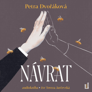 Návrat - Petra Dvořáková - audiokniha