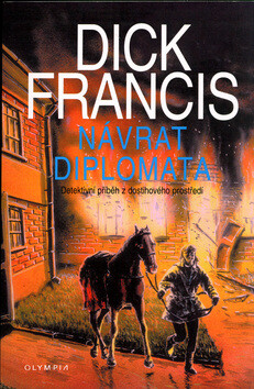 Návrat diplomata - Dick Francis