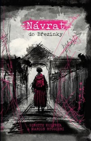 Návrat do Březinky - Ginette Kolinka,Marion Ruggieri