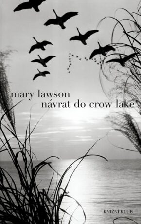 Návrat do Crow Lake - Lawson Mary