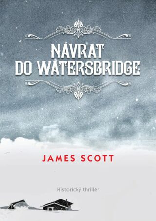 Návrat do Watersbridge - James Scott