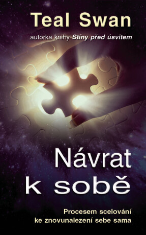 Návrat k sobě - Teal Swan