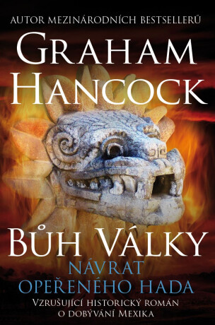 Návrat Opeřeného hada - Graham Hancock
