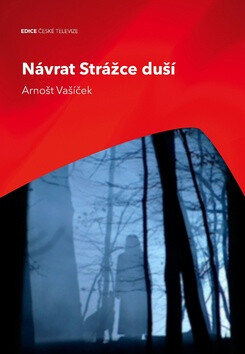 Návrat Strážce duší - Arnošt Vašíček