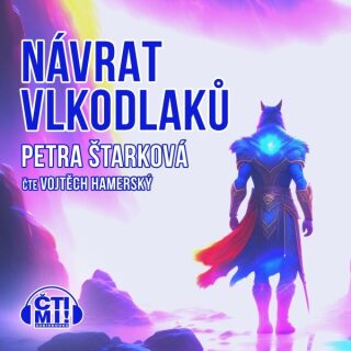 Návrat vlkodlaků - Petra Štarková