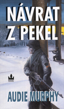 Návrat z pekel - Karel Řepka,Audie Murphy
