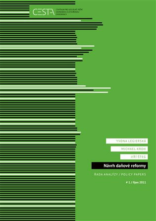 Návrh daňové reformy - Michael Kroh,Yvona Legierská,Jiří Šteg