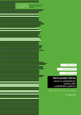 Návrh penzijní reformy - Tomáš Fiala,Pavel Rusý,Peter Zborník