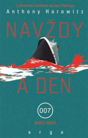 Navždy a den - Anthony Horowitz