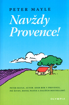 Navždy Provence! - Peter Mayle