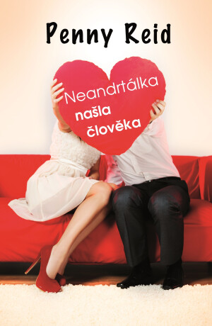 Neandrtálka našla člověka - Penny Reid