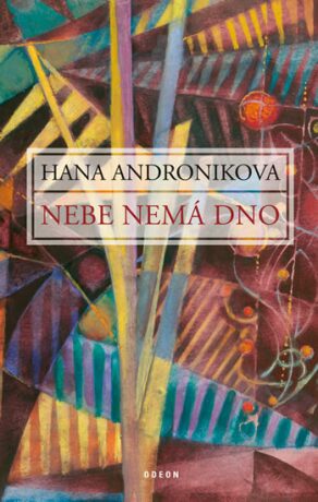 Nebe nemá dno - Hana Andronikova