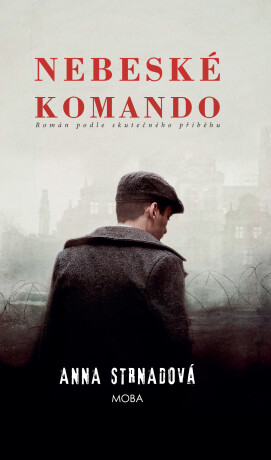 Nebeské komando - Anna Strnadová