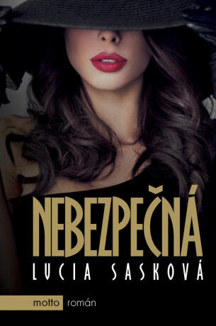 Nebezpečná - Lucia Sasková