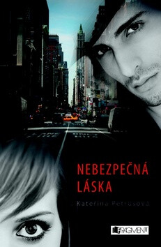 Nebezpečná láska - Kateřina Petrusová