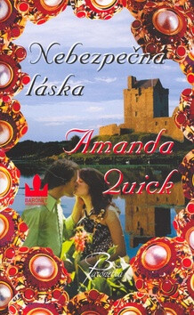 Nebezpečná láska - Amanda Quick