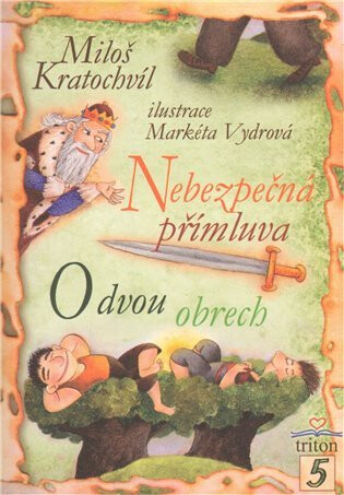 Nebezpečná přímluva. O dvou obrech - Miloš Kratochvíl,Markéta Vydrová