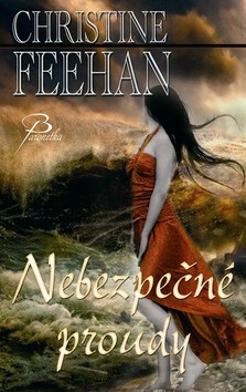 Nebezpečné proudy - Christine Feehan