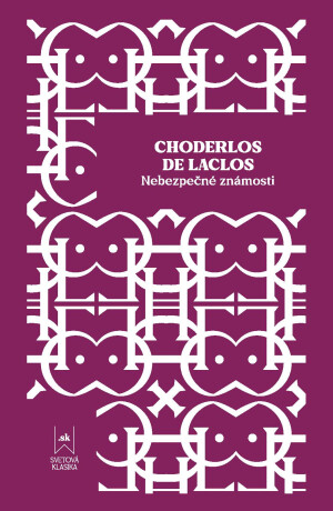Nebezpečné známosti - Choderlos De Laclos,Jana Truhlářová