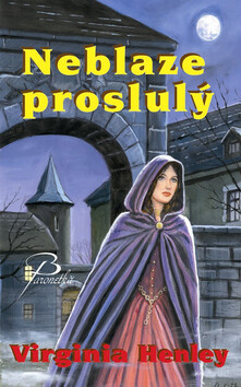 Neblaze proslulý - Virginia Henley