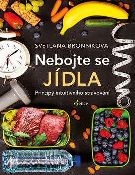 Nebojte se jídla - Bronnikova Svetlana