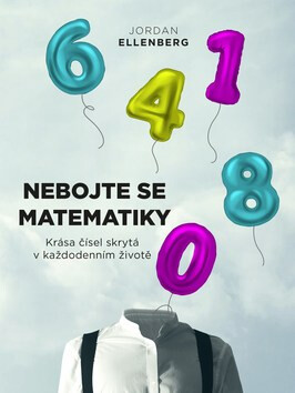 Nebojte se matematiky - Jordan Ellenberg