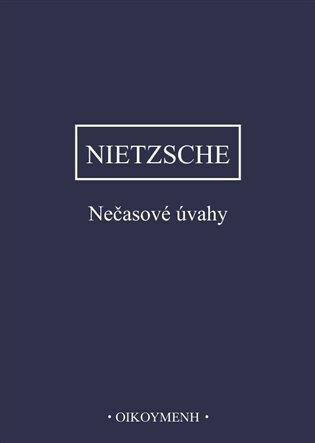 Nečasové úvahy - Friedrich Nietzsche