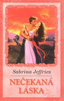 Nečekaná láska - Sabrina Jeffries