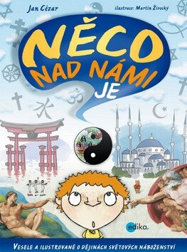Něco nad námi je - Jan Cézar