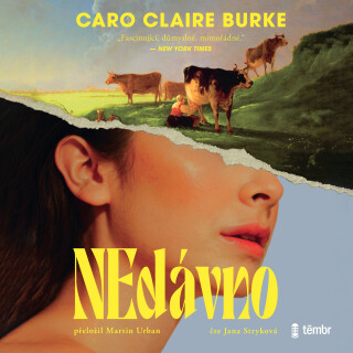 NEdávno - Caro Claire Burke