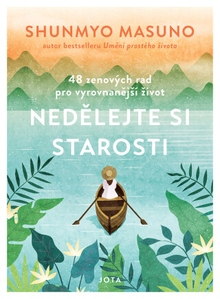 Nedělejte si starosti - Shunmyo Masuno