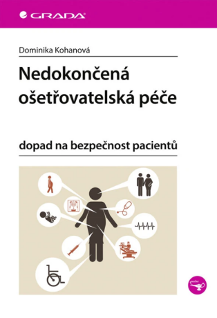 Nedokončená ošetřovatelská péče - Kohanová Dominika