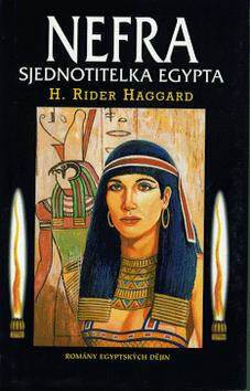 Nefra - sjednotitelka Egypta - Henry Rider Haggard