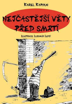 Nejčastější věty před smrtí - Petr Kapoun